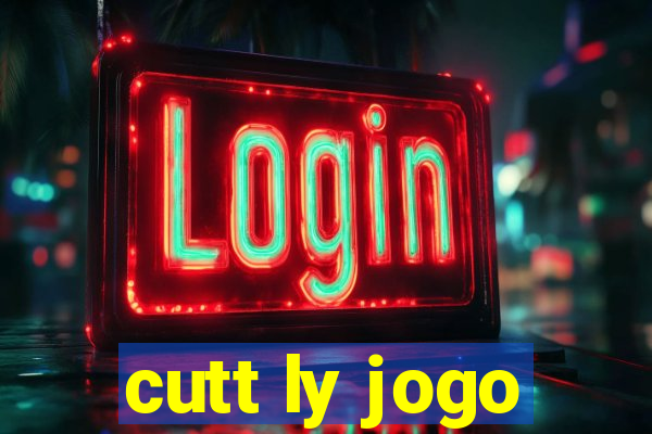 cutt ly jogo